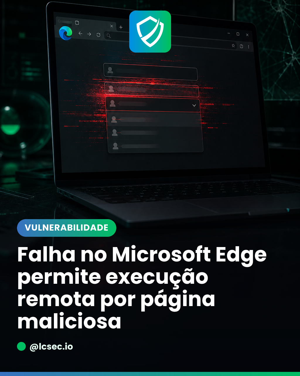 Falha no Microsoft Edge permite execucao remota via pagina maliciosa